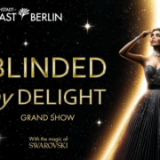 BLINDED by DELIGHT Grand Show Berlin Thumb BLINDED by DELIGHT Grand Show Berlin - Plakat der Revue